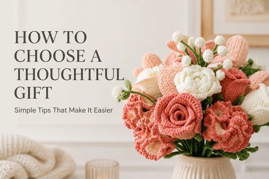 Pink and white crochet flower bouquet beside the title How to Choose a Thoughtful Gift