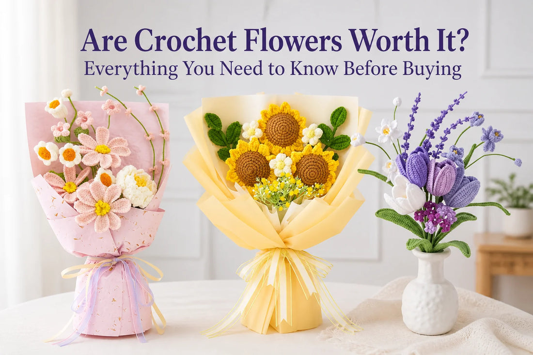 Are Crochet Flowers Worth It? Everything You Need to Know Before Buying