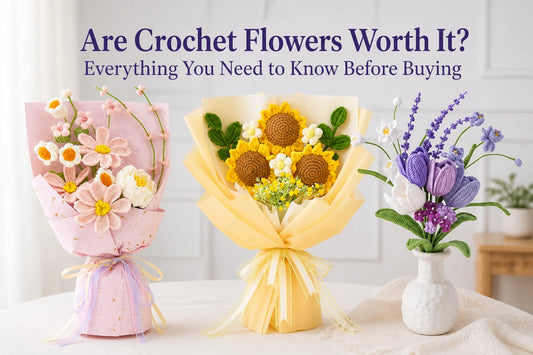 Are Crochet Flowers Worth It? Everything You Need to Know Before Buying