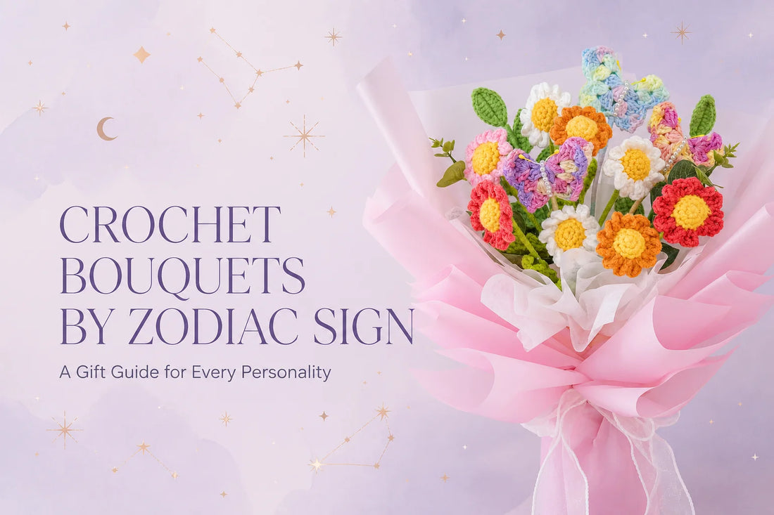 Crochet bouquet gift guide inspired by zodiac signs and personality