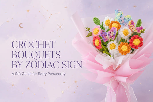 Crochet bouquet gift guide inspired by zodiac signs and personality