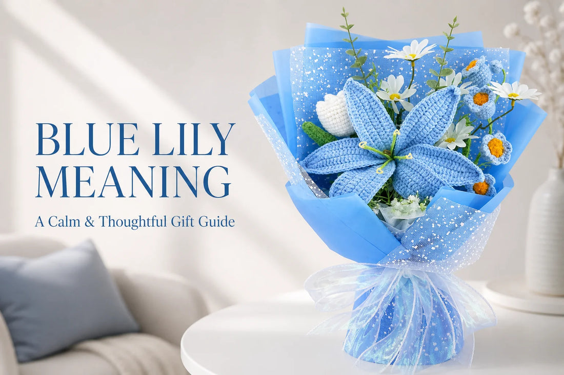 Blue crochet lily bouquet with the title Blue Lily Meaning