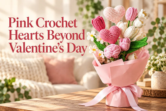 Pink crochet heart bouquet with the title Pink Crochet Hearts Beyond Valentine’s Day