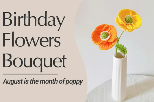 August Birth Flower: The Poppy Flowers