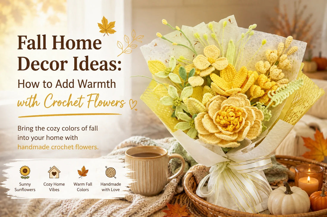 Fall Home Decor Ideas: How to Add Warmth with Crochet Flowers