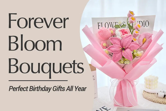 Crochet Flower Bouquet: A Perfect Birthday Gift in Any Season
