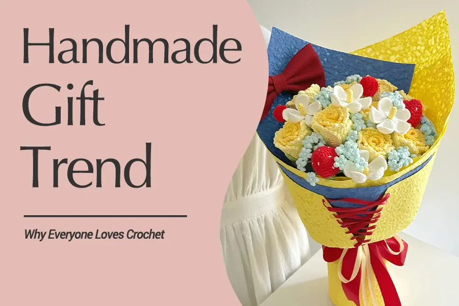 Why Handmade Crochet Gifts Are So Popular in 2026