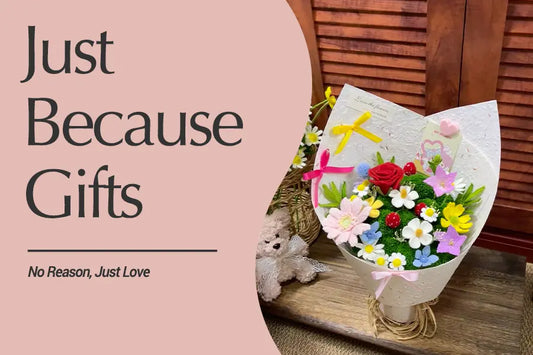 Gift Ideas "Just Because" — No Occasion Needed