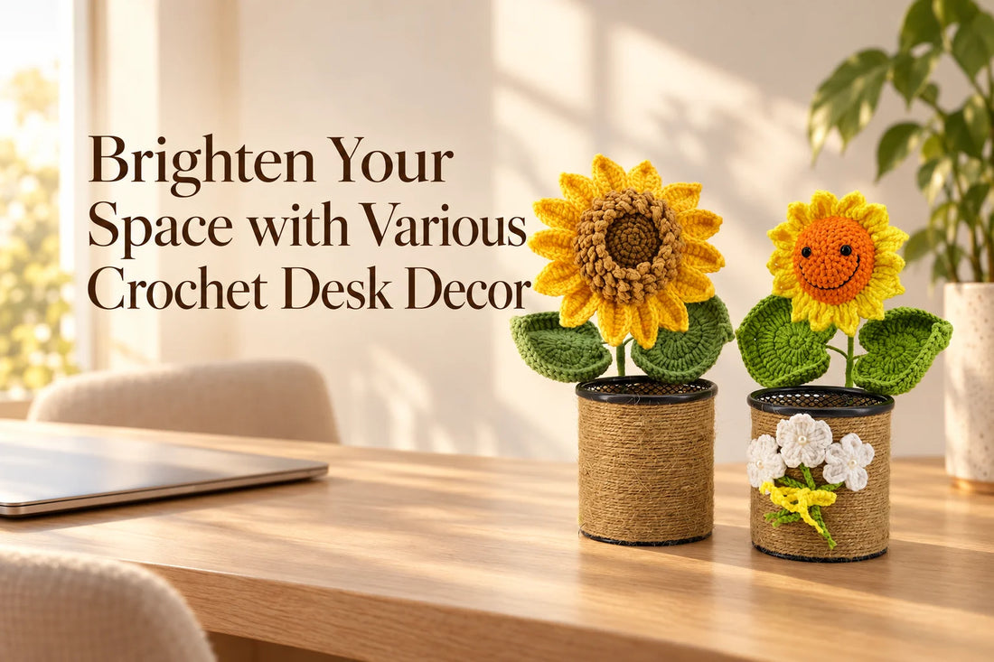 Crochet desk decor guide with two sunflower pen holder design options