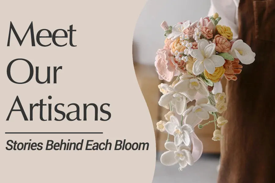 Stories Behind Each Bouquet: Meet Our Artisans