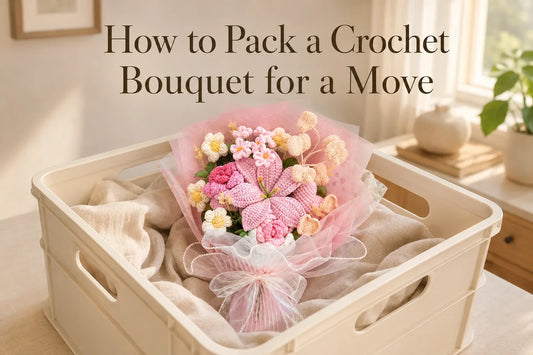 How to Pack a Crochet Bouquet for a Move with a pink lily and rose crochet bouquet