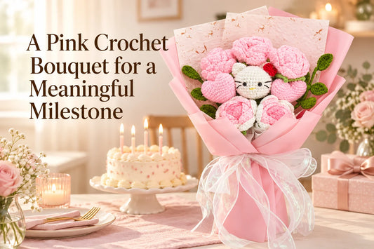 A Pink Crochet Bouquet for a Meaningful Milestone