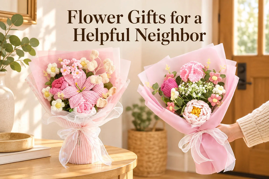 Flower Gifts for a Helpful Neighbor with the featured crochet bouquets