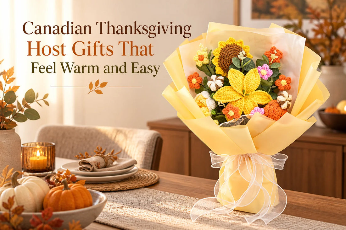 Canadian Thanksgiving Host Gifts That Feel Warm and Easy — YSHomy crochet bouquet