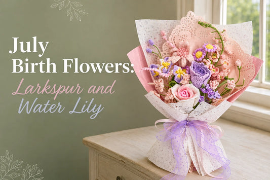 July birth flowers title beside a pink and purple crochet delphinium and rose bouquet