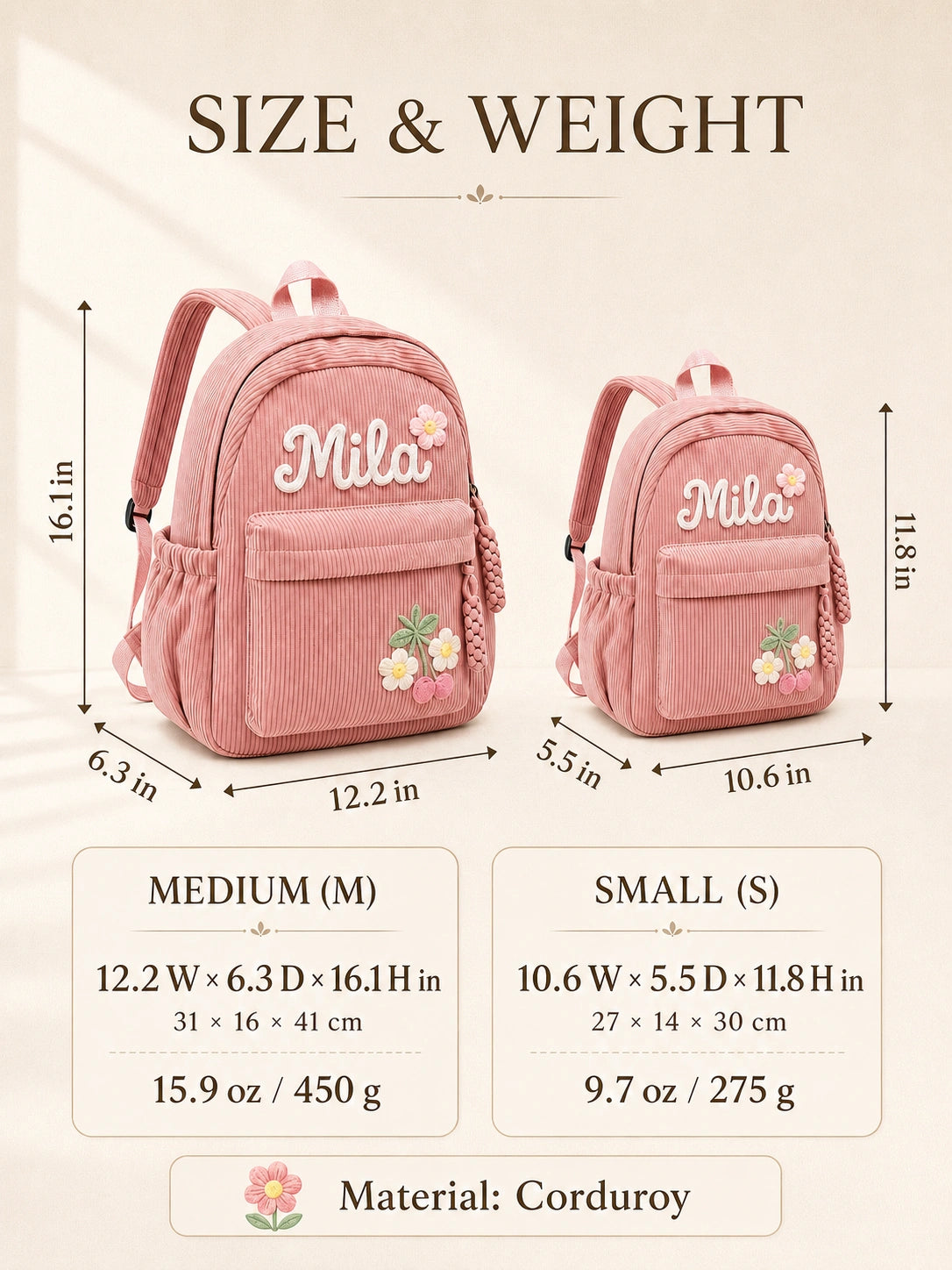 Tabla de tamaños de mochilas rosas de pana: S 27 × 14 × 30 cm (10,6 × 5,5 × 11,8 in), 275 g (9,7 oz); M 31 × 16 × 41 cm (12,2 × 6,3 × 16,1 in), 450 g (15,9 oz)
